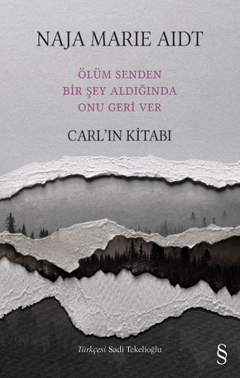 Carl’ın Kitabı Ölüm Senden  Bir Şey Aldığında  Onu Geri Ver