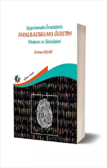 Uygulamalı Örneklerle Farklılaştırılmış Öğretim Yöntem ve Teknikleri