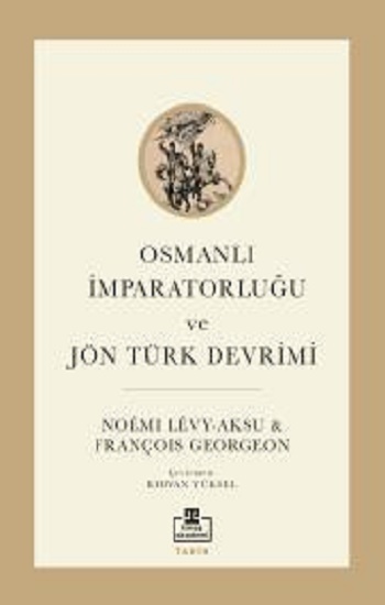 Osmanlı İmparatorluğu ve Jön Türk Devrimi