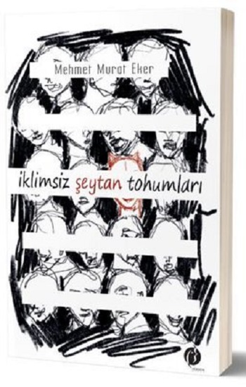 İklimsiz Şeytan Tohumları