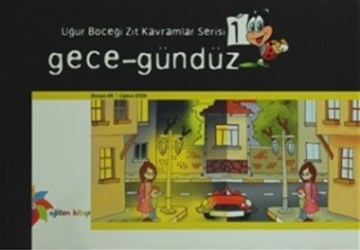 Uğur Böceği Zıt Kavramlar Serisi 1 : Gece - Gündüz