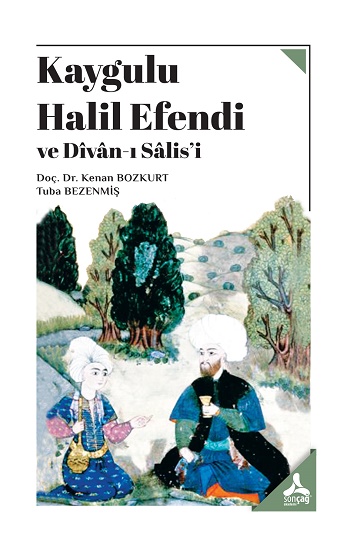 Kaygulu Halil Efendi Ve Divan-I Salis’i