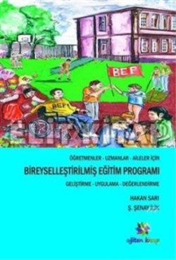 Öğretmenler, Uzmanlar, Aileler İçin Bireyselleştirilmiş Eğitim Proğramı