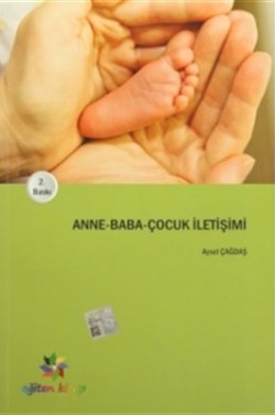 Anne - Baba - Çocuk İletişimi