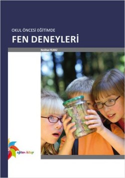 Okul Öncesi Eğitimde Fen Deneyimleri