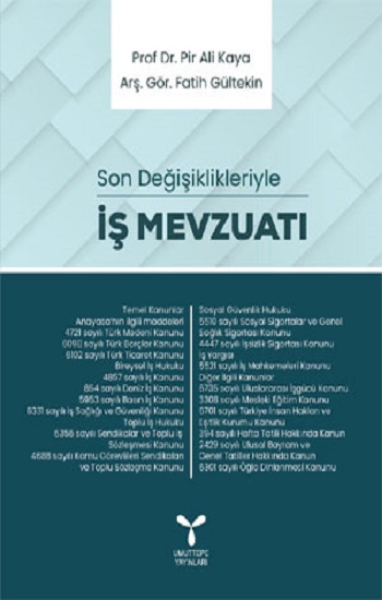 İş Mevzuatı Son Değişiklikleriyle