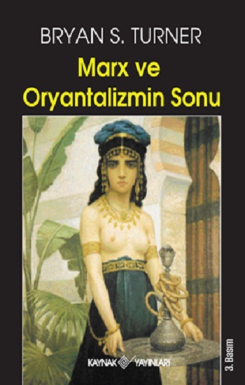 Marx ve Oryantalizmin Sonu