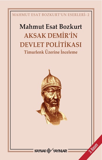 Aksak Demir’in Devlet Politikası Timurlenk Üzerine İnceleme