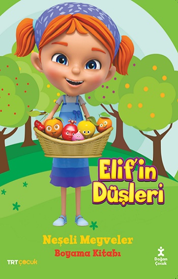 Trt Çocuk Elif'in Düşleri Neşeli Meyveler Boyama Kitabı