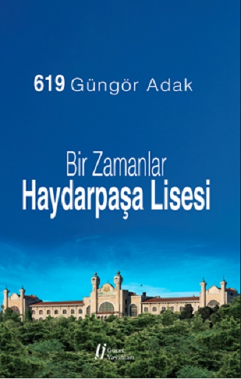 Bir Zamanlar Haydarpaşa Lisesi