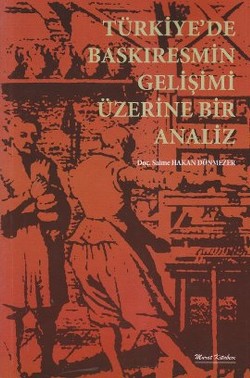 Türkiye'de Baskıresmin Üzerine Bir Analiz