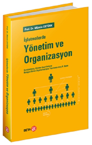 İşletmelerde Yönetim ve Organizasyon