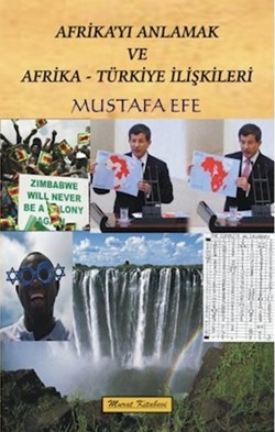 Afrikayı Anlamak Ve Afrika Türkiye İlişkileri