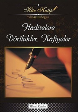 Hür Katip Hadiselere Dörtlükler Kafiyeler