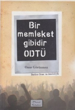 Bir Memleket Gibidir Odtü