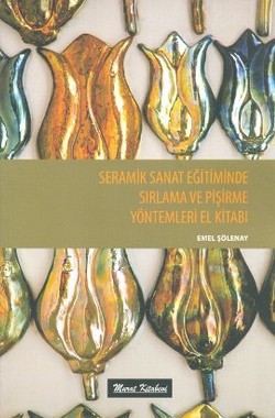 Seramik Sanat Eğitiminde Sırlama Ve Pişirme Yöntem