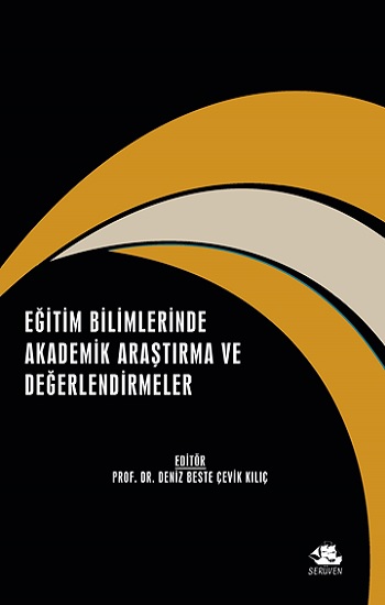 Eğitim Bilimlerinde Akademik Araştirma Ve Değerlendirmeler - Aralık 2021