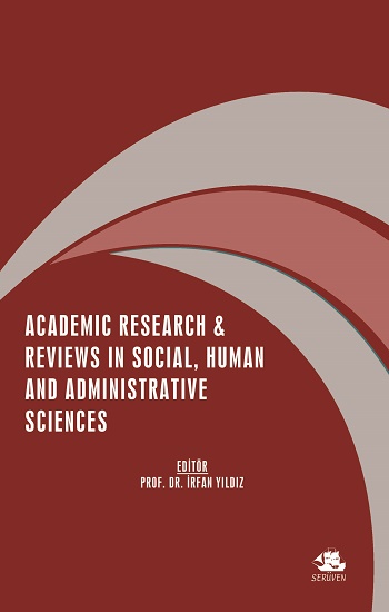 Academic Research & Reviews In Social, Human And Administrative Sciences