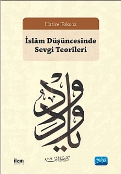 İslam Düşüncesinde Sevgi Teorileri