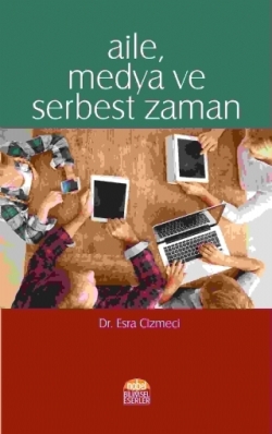 Aile, Medya ve Serbest Zaman/