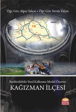 Sürdürülebilir Yerel Kalkınma Model Önerisi: Kağızman İlçesi