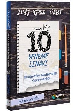 ÖABT Okulu 2017 ÖABT İlköğretim Matematik Öğretmenliği Çözümlü 10 Deneme Sınavı