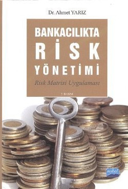 Bankacılıkta Risk Yönetimi - Risk Matrisi Uygulaması