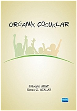 Organik Çocuklar - 1 (Temel Konular)