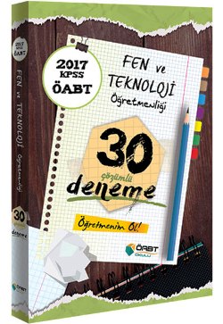 ÖABT Okulu 2017 ÖABT Fen ve Teknoloji Öğretmenliği Çözümlü 30 Deneme