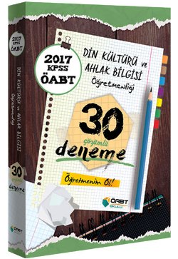 ÖABT Okulu 2017 ÖABT Din Kültürü ve Ahlak Bilgisi Öğretmenliği Çözümlü 30 Deneme