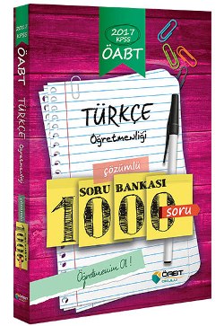 ÖABT Okulu 2017 ÖABT Türkçe Öğretmenliği Çözümlü Soru Bankası