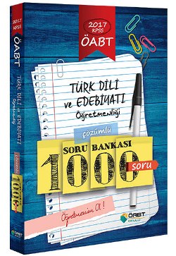 ÖABT Okulu 2017 ÖABT Türk Dili ve Edebiyatı Öğretmenliği Çözümlü Soru Bankası