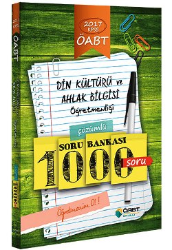 ÖABT Okulu 2017 ÖABT Din Kültürü ve Ahlak Bilgisi Öğretmenliği Çözümlü Soru Bankası