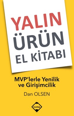 Yalın Ürün El Kitabı: MVP'lerle Yenilik ve Girişimcilik