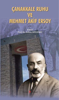 Çanakkale Ruhu ve Mehmet Akif Ersoy