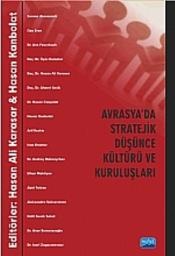 Avrasya'da Stratejik Düşünce Kültürü ve Kuruluşları