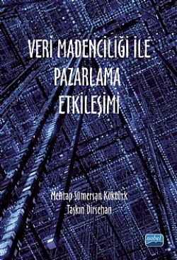 Veri Madenciliği İle Pazarlama Etkileşimi