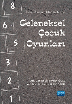 İlköğretim ve Ortaöğretimde Geleneksel Çocuk Oyunları