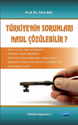 Türkiye'nin Sorunları Nasıl Çözülebilir?