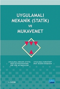 Uygulamalı Mekanik (Statik) ve Mukavemet