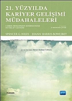 21. Yüzyılda Kariyer Gelişimi Müdahaleleri - Career Development Interventions In The 21St Century