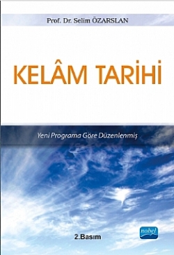 Yeni Programa Göre Düzenlenmiş KELAM TARİHİ