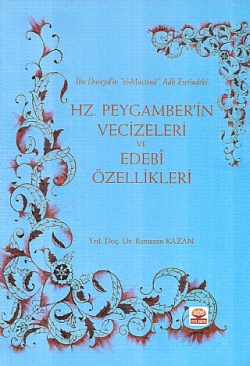 Hz. Peygamber'in Vecizeleri ve Edebi Özellikleri