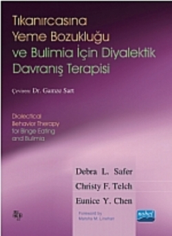 Tıkanırcasına Yeme Bozukluğu ve Bulimia İçin Diyalektik Davranış Terapisi