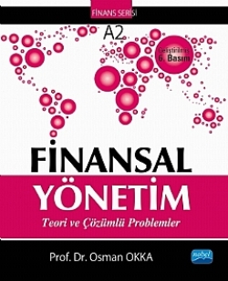 Finansal Yönetim Teori ve Çözümlü Problemler