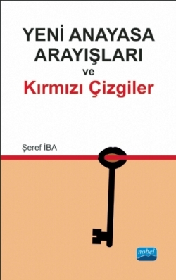 Yeni Anayasa Arayışlarında Kırmızı Çizgiler