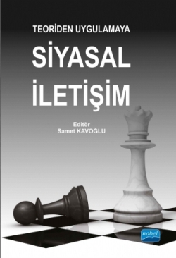 Teoriden Uygulamaya Siyasal İletişim