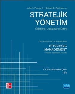 Stratejik Yönetim - Geliştirme, Uygulama ve Kontrol - Strategic Management - Formulation, Implementation, and Control