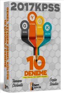 İsem Yayıncılık 2017 KPSS Genel Yetenek Genel Kültür Tamamı Çözümlü 10 Deneme