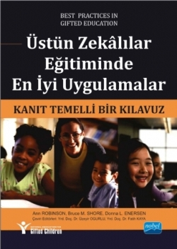 Üstün Zekalılar Eğitiminde En İyi Uygulamalar  / Kanıt Temelli Bir Kılavuz